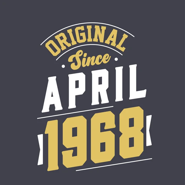 Original April 1968 Born April 1968 Retro Vintage Birthday — Stock Vector