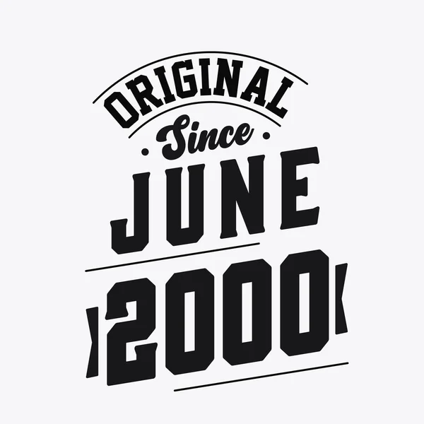 Urodzony Czerwcu 2000 Roku Retro Vintage Birthday Oryginalny Tekst June — Wektor stockowy