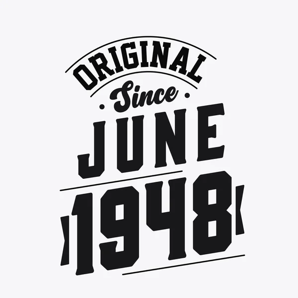 Lahir Pada Juni 1948 Retro Vintage Ulang Tahun Asli Sejak - Stok Vektor