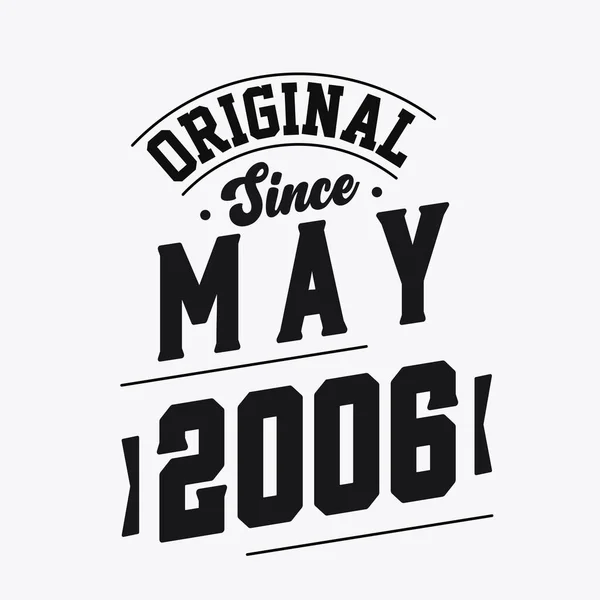 Nascido Maio 2006 Retro Vintage Birthday Original May 2006 — Vetor de Stock