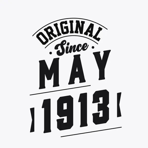 Nacido Mayo 1913 Cumpleaños Retro Vintage Original Desde Mayo 1913 — Vector de stock