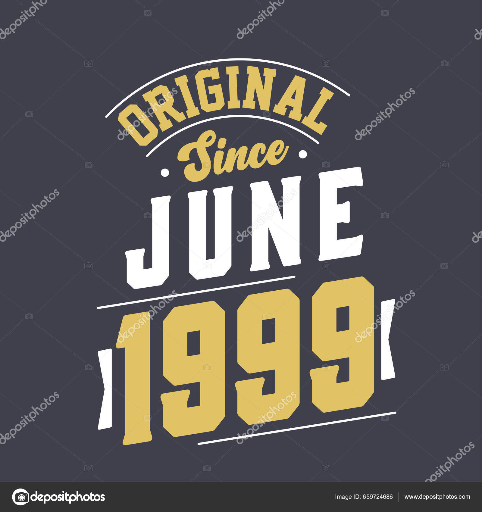 Original June 1999 Born June 1999 Retro Vintage Birthday Stock Vector