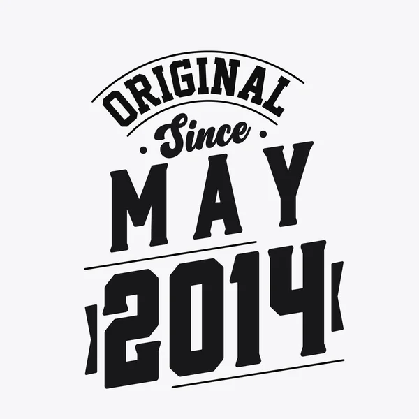 Geboren Mai 2014 Retro Vintage Birthday Original Seit Mai 2014 — Stockvektor