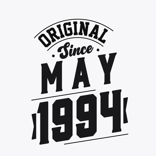 Born May 1994 Retro Vintage Birthday Original May 1994 — Stock Vector