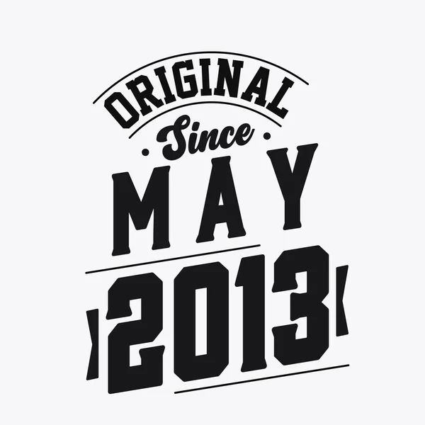 Urodzony Maju 2013 Roku Retro Vintage Birthday Oryginalny Tekst May — Wektor stockowy