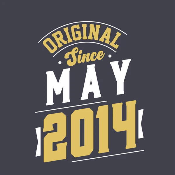 Oryginalny Maja 2014 Urodzony Maju 2014 Retro Vintage Birthday — Wektor stockowy