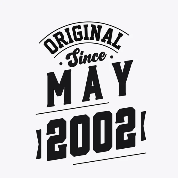 Nascido Maio 2002 Retro Vintage Birthday Original May 2002 — Vetor de Stock