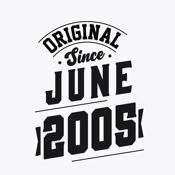 Urodzony Czerwcu 2005 Roku Retro Vintage Birthday Oryginalny Tekst June — Wektor stockowy
