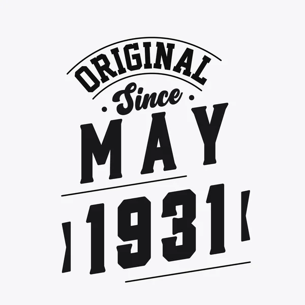 Nacido Mayo 1931 Cumpleaños Retro Vintage Original Desde Mayo 1931 — Vector de stock