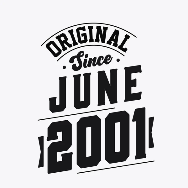 Urodzony Czerwcu 2001 Roku Retro Vintage Birthday Oryginalny Tekst June — Wektor stockowy