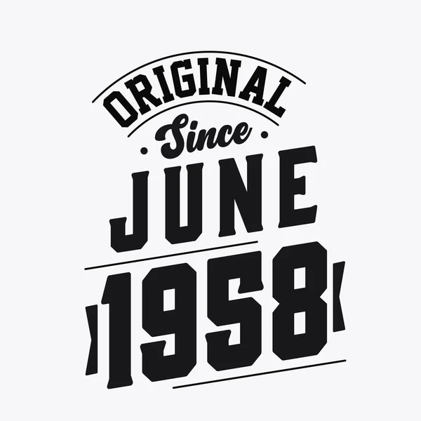 Haziran 1958 Doğumlu Retro Vintage Birthday Orijinal Haziran 1958 Den — Stok Vektör