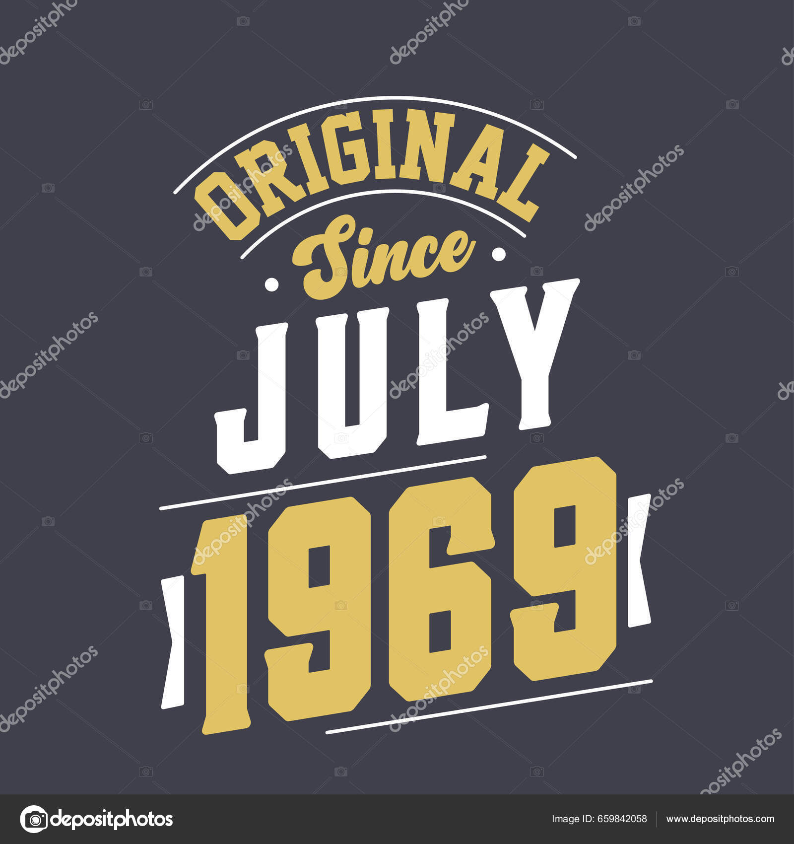 Original July 1969 Born July 1969 Retro Vintage Birthday Stock Vector