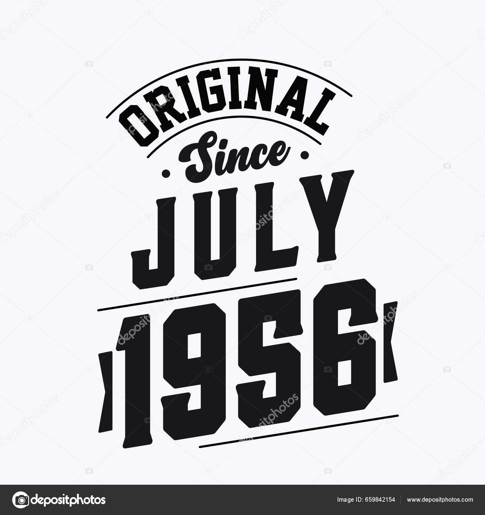 Born July 1956 Retro Vintage Birthday Original July 1956 Stock Vector