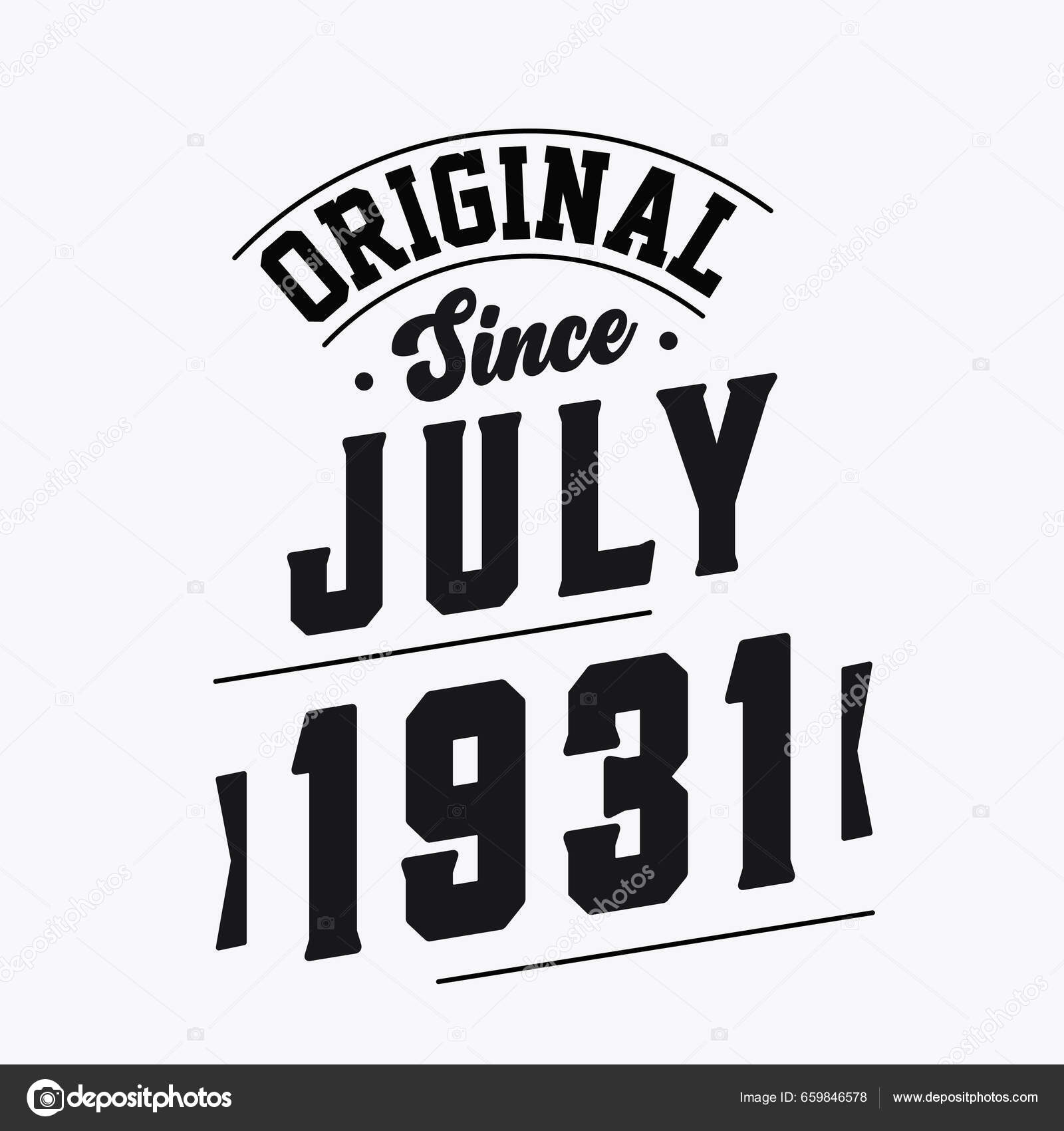 Born July 1931 Retro Vintage Birthday Original July 1931 Stock Vector
