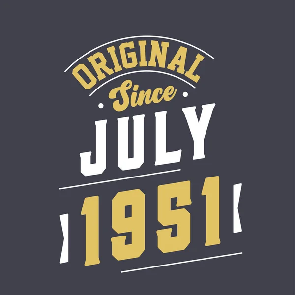Orijinal Temmuz 1951 Den Beri Doğum Temmuz 1951 Retro Vintage — Stok Vektör