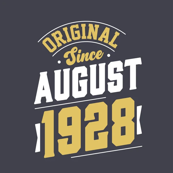 Original August 1928 Born August 1928 Retro Vintage Birthday — Stock Vector