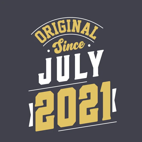 Original Desde Julio 2021 Nacido Julio 2021 Retro Vintage Cumpleaños — Vector de stock