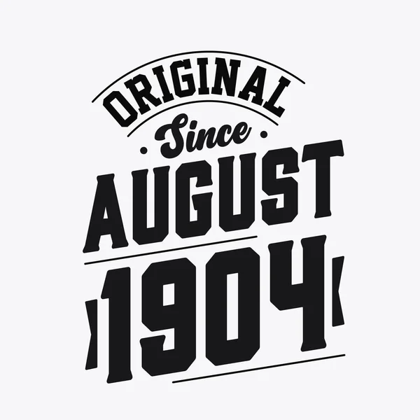 Nato Nell Agosto 1904 Retro Vintage Compleanno Originale Dall Agosto — Vettoriale Stock