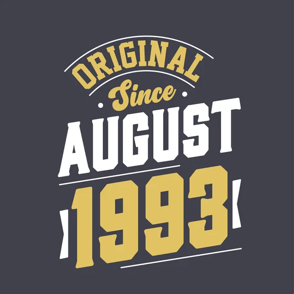 Ağustos 1993 Ten Beri Orijinal Ağustos 1993 Doğumlu Retro Vintage — Stok Vektör