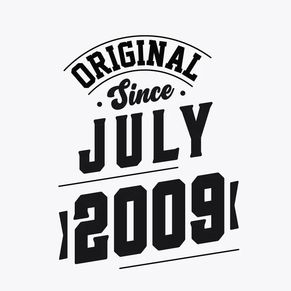 Urodzony Lipcu 2009 Roku Retro Vintage Birthday Oryginalny Tekst Lipca — Wektor stockowy