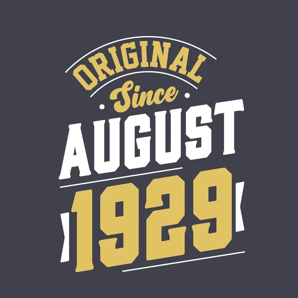 Original August 1929 Born August 1929 Retro Vintage Birthday — Stock Vector