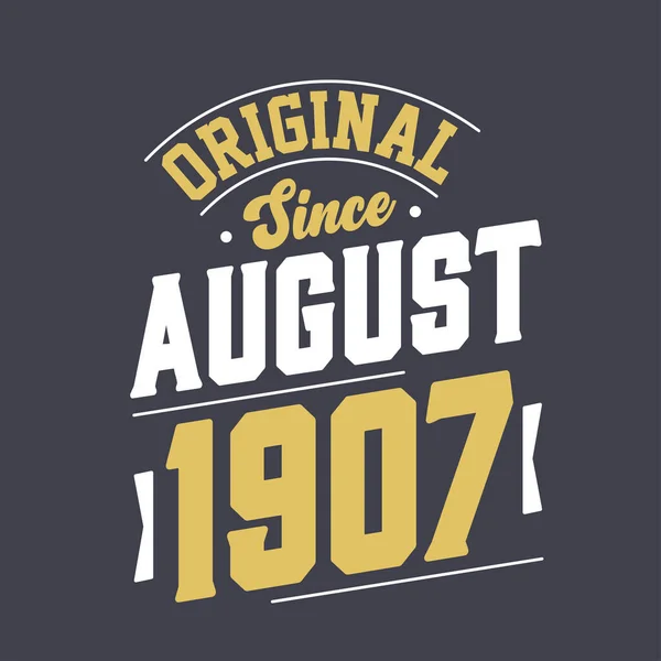 Ursprunglig Sedan Augusti 1907 Född Augusti 1907 Retro Vintage Födelsedag — Stock vektor