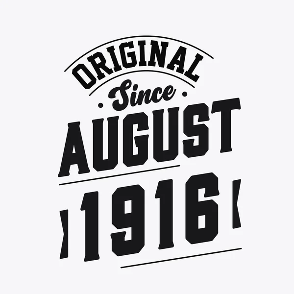 Geboren Augustus 1916 Retro Vintage Verjaardag Origineel Sinds Augustus 1916 — Stockvector