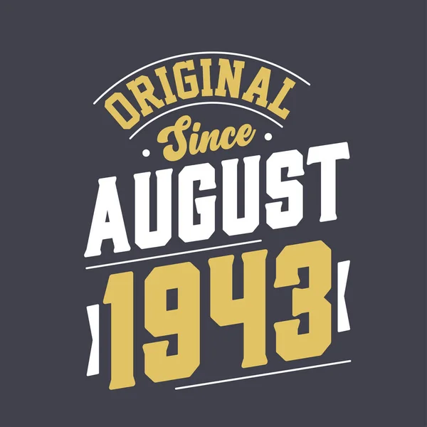Original August 1943 Born August 1943 Retro Vintage Birthday — Stock Vector