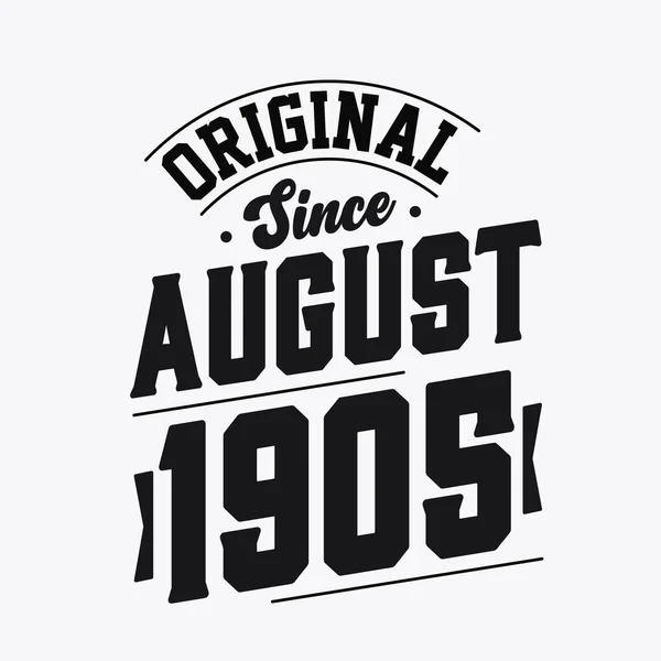 Ağustos 1905 Doğumlu Retro Vintage Birthday Orijinal Ağustos 1905 — Stok Vektör