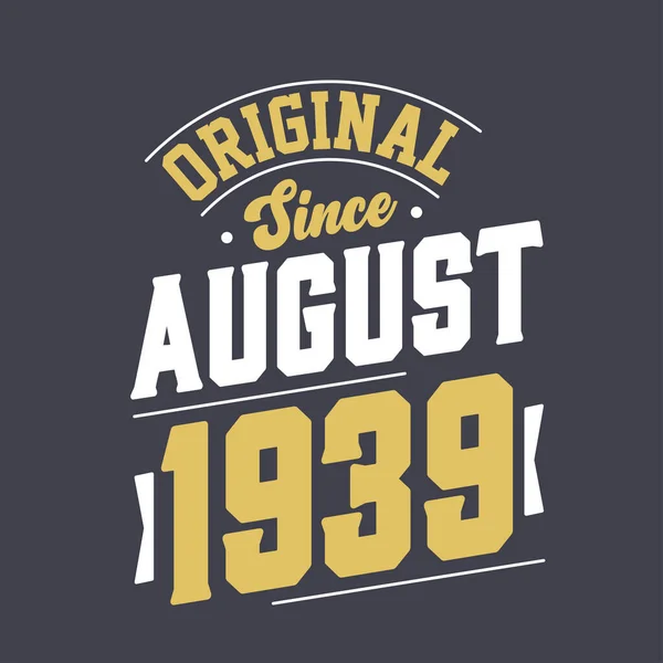 Original August 1939 Born August 1939 Retro Vintage Birthday — Stock Vector