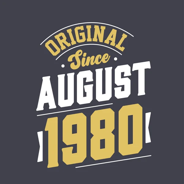 Original Seit August 1980 Geboren August 1980 — Stockvektor