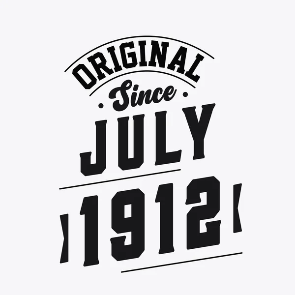 Született 1912 Júliusában Retro Vintage Születésnap Eredeti 1912 Júliusa Óta — Stock Vector