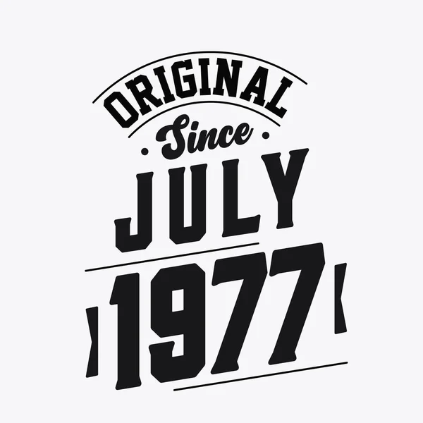 Born July 1977 Retro Vintage Birthday Original July 1977 — Stock Vector