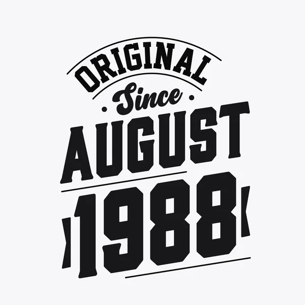 Nascido Agosto 1988 Retro Vintage Birthday Original August 1988 —  Vetores de Stock