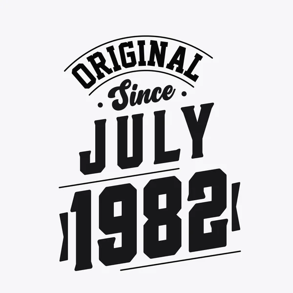 Nascido Julho 1982 Retro Vintage Birthday Original July 1982 — Vetor de Stock