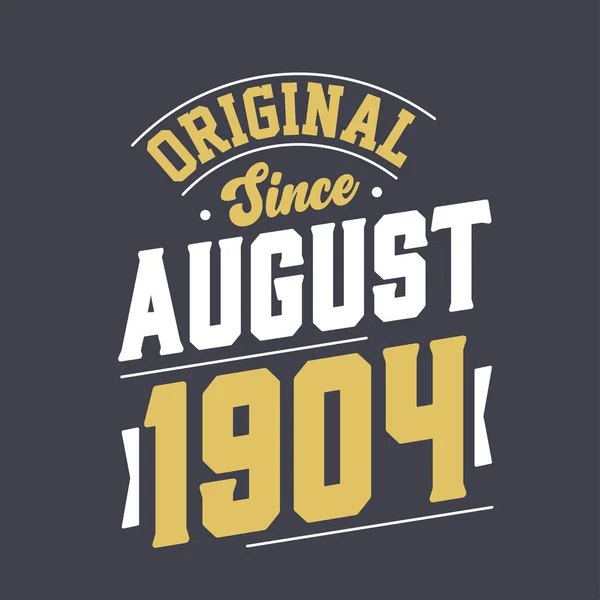 Originale Dall Agosto 1904 Nato Nell Agosto 1904 Retro Vintage — Vettoriale Stock