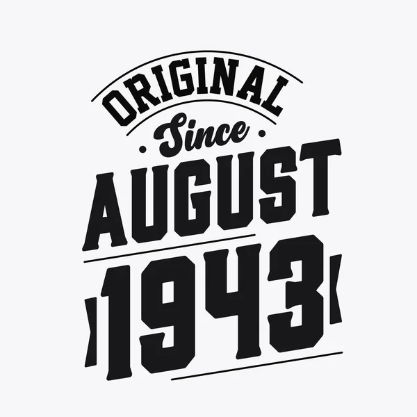 Geboren August 1943 Retro Vintage Geburtstag Original Seit August 1943 — Stockvektor