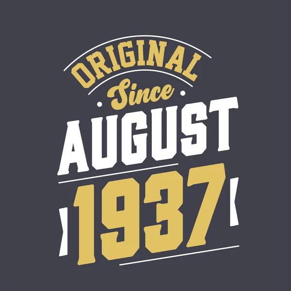 Original August 1937 Born August 1937 Retro Vintage Birthday — Stock Vector