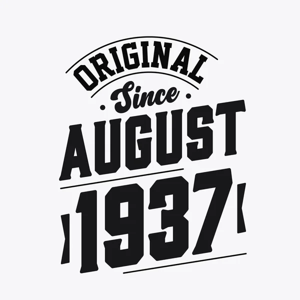 Geboren August 1937 Retro Vintage Geburtstag Original Seit August 1937 — Stockvektor