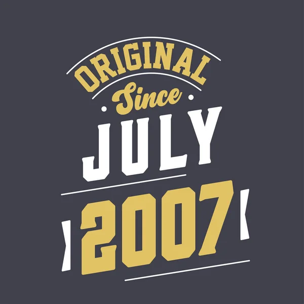 Orijinal Temmuz 2007 Den Beri Temmuz 2007 Doğdu Retro Vintage — Stok Vektör