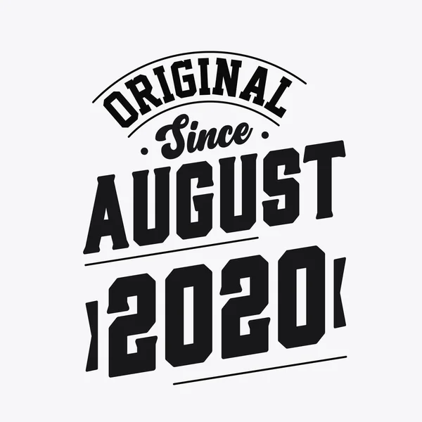 Born August 2020 Retro Vintage Birthday Original August 2020 — Stock Vector