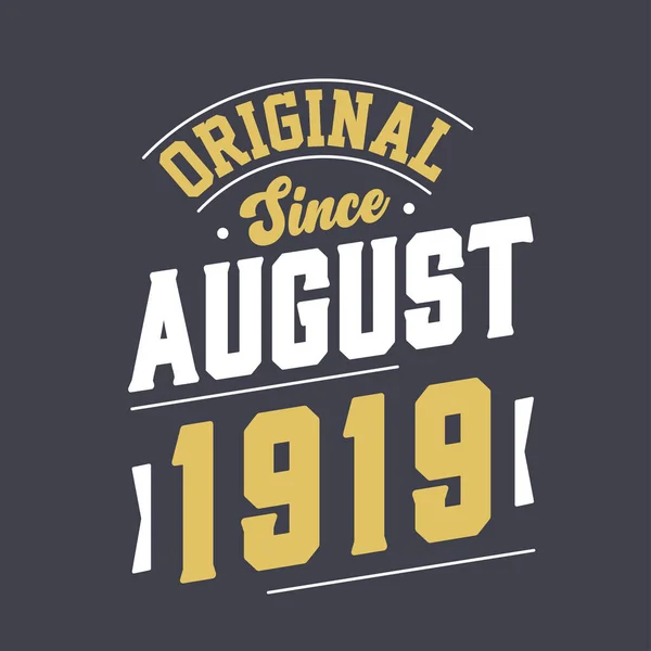 Original August 1919 Born August 1919 Retro Vintage Birthday — Stock Vector