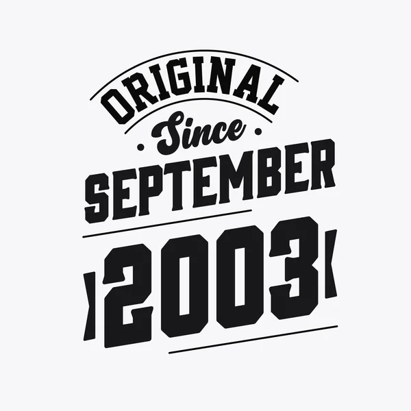 Eylül 2003 Doğumlu Retro Vintage Birthday Orijinal Eylül 2003 Ten — Stok Vektör