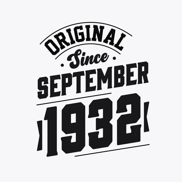 Nascido Setembro 1932 Retro Vintage Aniversário Original Desde Setembro 1932 —  Vetores de Stock