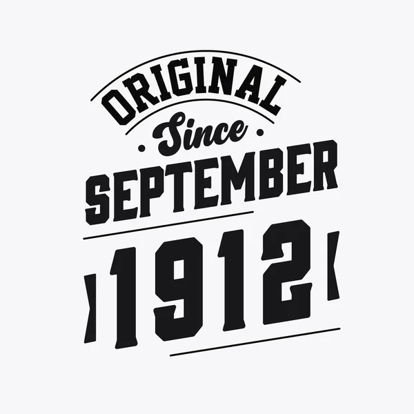 Nascido Setembro 1912 Retro Vintage Aniversário Original Desde Setembro 1912 —  Vetores de Stock