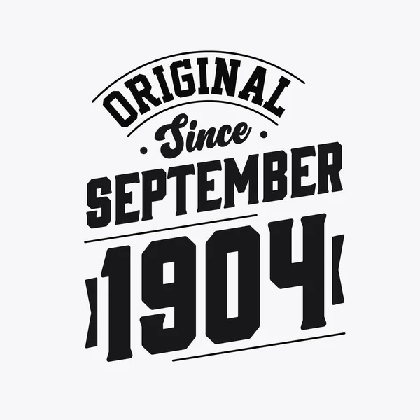 Nascido Setembro 1904 Retro Vintage Aniversário Original Desde Setembro 1904 — Vetor de Stock