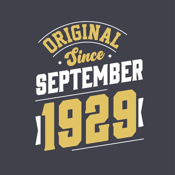 Original Desde Setembro 1929 Nascido Setembro 1929 Retro Vintage Aniversário —  Vetores de Stock