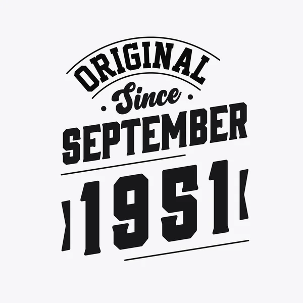 Nascido Setembro 1951 Retro Vintage Aniversário Original Desde Setembro 1951 —  Vetores de Stock