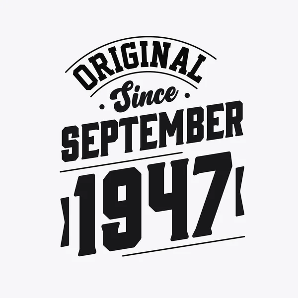 Geboren September 1947 Retro Vintage Birthday Original Seit September 1947 — Stockvektor