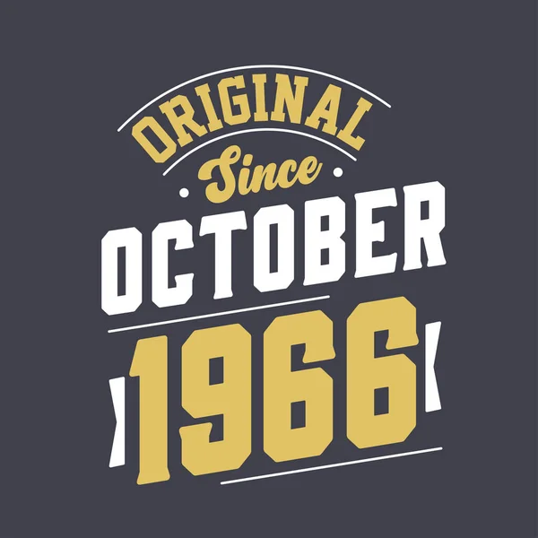 Origineel Sinds Oktober 1966 Geboren Oktober 1966 Retro Vintage Verjaardag — Stockvector